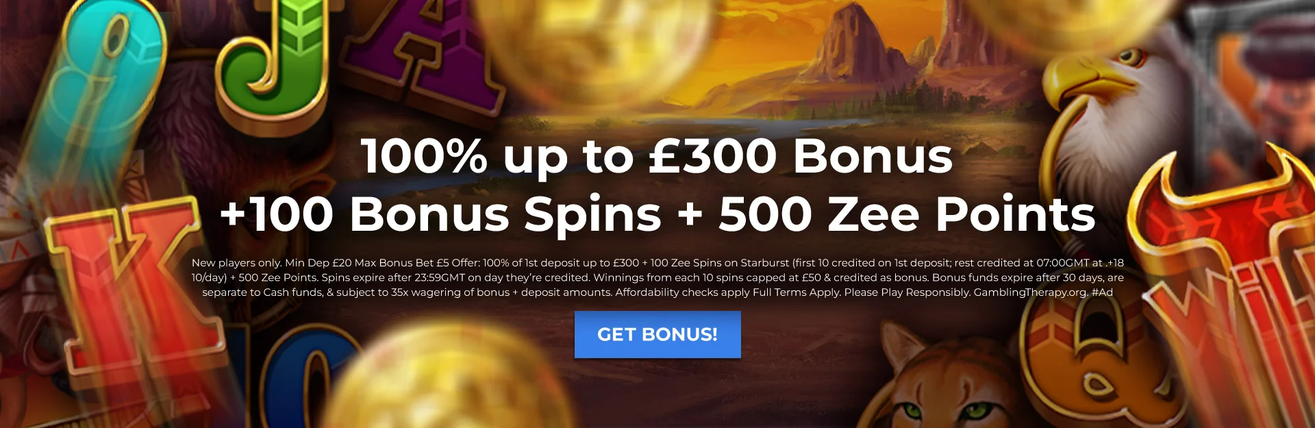 100% Up To £300 + 100 Bonus Spins