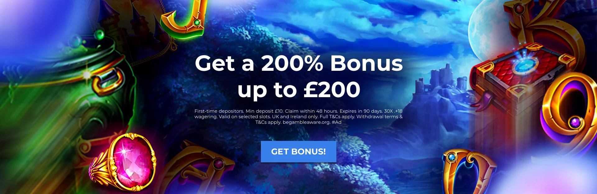 Get a 200% Bonus Up To £200